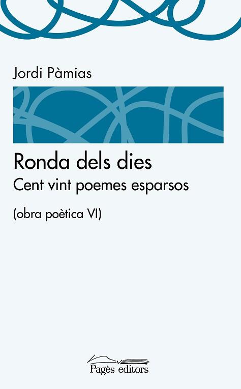 RONDA DELS DIES | 9788499757391 | PÀMIAS  GRAU, JORDI