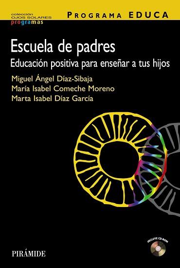 PROGRAMA EDUCA. ESCUELA DE PADRES | 9788436822861 | DÍAZ SIBAJA, MIGUEL ÁNGEL / COMECHE, ISABEL / DÍAZ GARCÍA, MARTA ISABEL