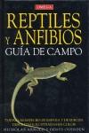 REPTILES Y ANFIBIOS GUIA DE CAMPO OMEGA 2007 | 9788428212533 | ARNOLD, NICHOLAS / OVENDEN, DENYS