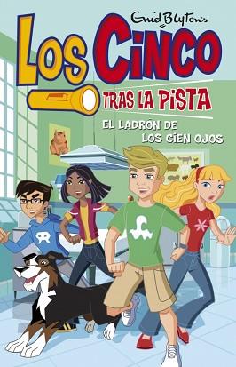 CINCO TRAS LA PISTA: EL LADRÓN DE LOS CIEN OJOS | 9788484415312 | BLYTON,ENID