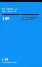 DIMENSION DE LA CIUDAD, LA | 9788474762204 | LEAL MALDONADO, JESUS ; CORTES ALCALA, L