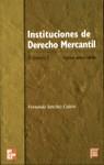 INSTITUCIONES DE DERECHO MERCANTIL VOL.1 (23 ED.) | 9788448128777 | SANCHEZ CALERO, FERNANDO