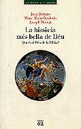 HISTORIA MES BELLA DE DEU, LA | 9788429743623 | BOTTERO, JEAN