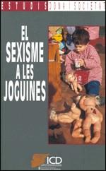 SEXISME A LES JOGUINES, EL | 9788439324485 | BORJA I SOLE, MARIA DE ; FORTUNY I GRAS,