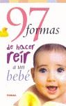 97 FORMAS DE HACER REIR A UN BEBE | 9788430545100 | MOORE, JACK