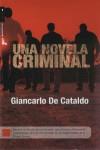 NOVELA CRIMINAL UNA | 9788496791251 | DE CATALDO, GIANCARLO