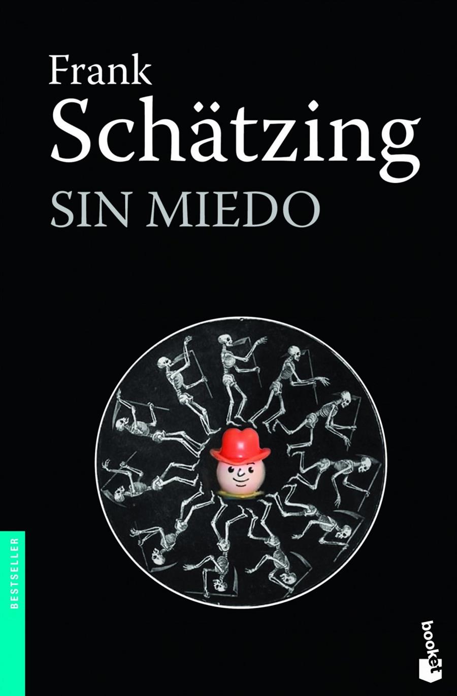 SIN MIEDO | 9788408005315 | FRANK SCHÄTZING