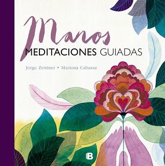 MANOS. MEDITACIONES GUIADAS | 9788466661324 | ZENTNER / CABASSA