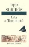 CITA A TOMBUCTU (L'ANCORA) | 9788423326631 | SUBIROS, PEP