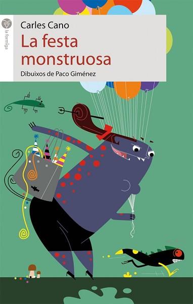 LA FESTA MONSTRUOSA | 9788415095354 | CANO, CARLES