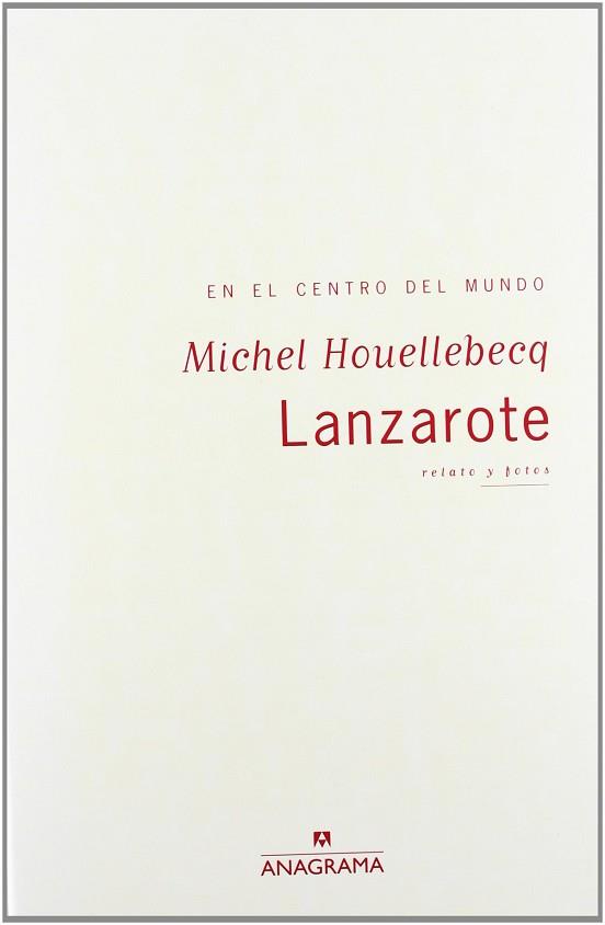 LANZAROTE (RELATO Y FOTOS) | 9788433962997 | HOUELLEBECQ, MICHEL