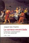 SAVIESA ENCERCLADA LA ( EDUCACIO I ENSENYAMENT ... ) | 9788489751224 | SALA I PUJOLRAS, JOAQUIM