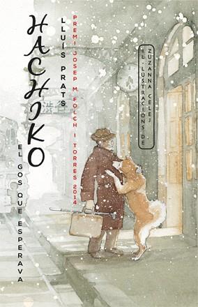 HACHIKO. EL GOS QUE ESPERAVA | 9788424655396 | PRATS, LLUÍS