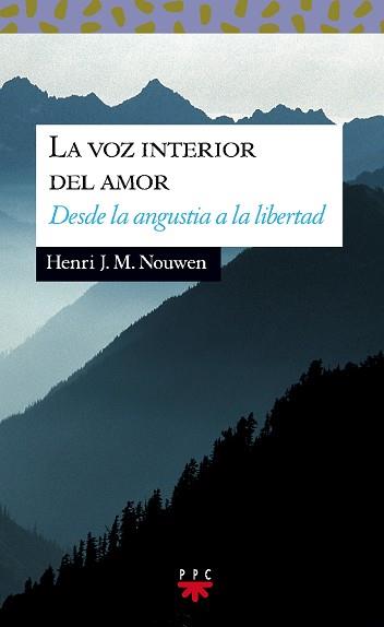 VOZ INTERIOR DEL AMOR, LA | 9788428814171 | NOUWEN, HENRI J. M.