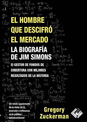 HOMBRE QUE DESCIFRÓ EL MERCADO | 9788494920394 | ZUCKERMAN, GREGORY