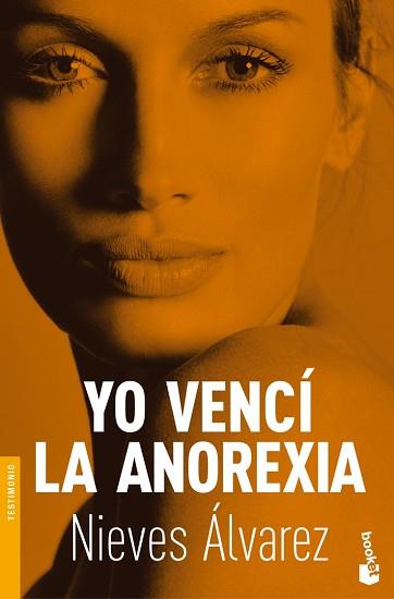 YO VENCI LA ANOREXIA | 9788484607380 | ALVAREZ, NIEVES