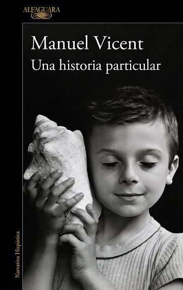 HISTORIA PARTICULAR UNA | 9788420477268 | VICENT, MANUEL