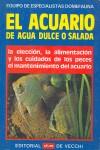 ACUARIO DE AGUA DULCE O SALADA, EL | 9788431507800 | EQUIPO DE ESPECIALISTAS DOMEFAUNA