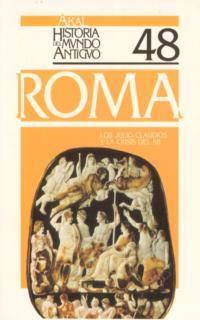 JULIO-CLAUDIOS Y LA CRISIS DEL 68, LOS.ROMA 48 | 9788446005728 | FATAS, GUILLERMO