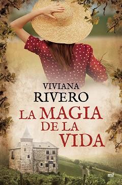 LA MAGIA DE LA VIDA | 9788427043725 | RIVERO, VIVIANA