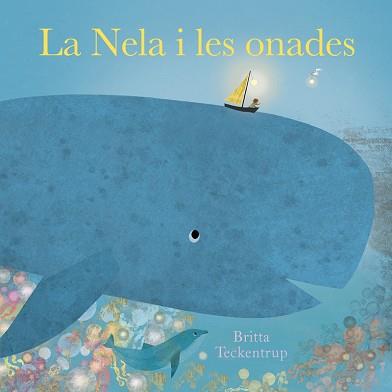 NELA I LES ONADES | 9788419253057 | TECKENTRUP, BRITTA