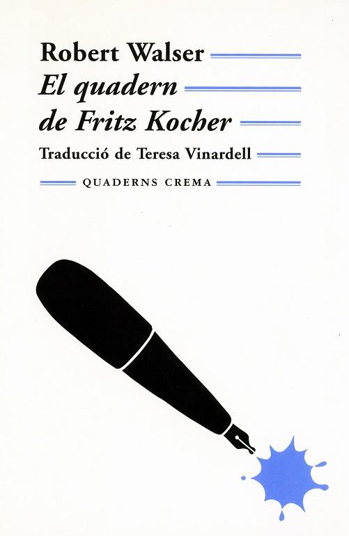 QUADERN DE FRITZ KOCHER, EL MM-87 | 9788477273011 | WALSER, ROBERT