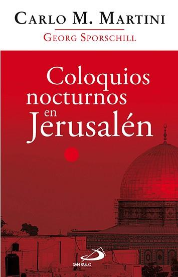 COLOQUIOS NOCTURNOS EN JERUSALEN | 9788428533836 | MARTINI, CARLO M. / SPORSCHILL, GEORG