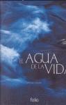 AGUA DE LA VIDA EL | 9788441322196 | CAPPELLE, FRANÇOISE