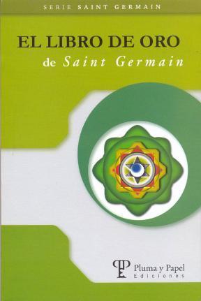 LIBRO DE ORO DE SAINT GERMAIN, EL | 9789871021208 | GERMAIN, SAINT