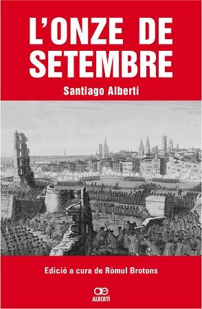 ONZE DE SETEMBRE L' | 9788472460799 | ALBERTI, SANTIAGO