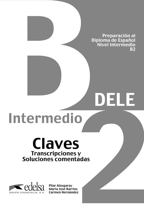 PREPARACIÓN DELE B2 CLAVES. (EDICIÓN 2013) | 9788477113560 | ALZUGARAY ZARAGÜETA, PILAR