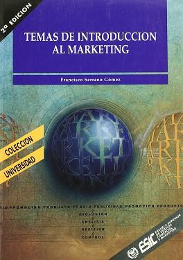 TEMAS DE INTRODUCCION AL MARKETING | 9788473560986 | SERRANO GOMEZ, FRANCISCO