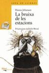 BRUIXA DE LES ESTACIONS, LA | 9788448905217 | JOHANSEN, HANNA