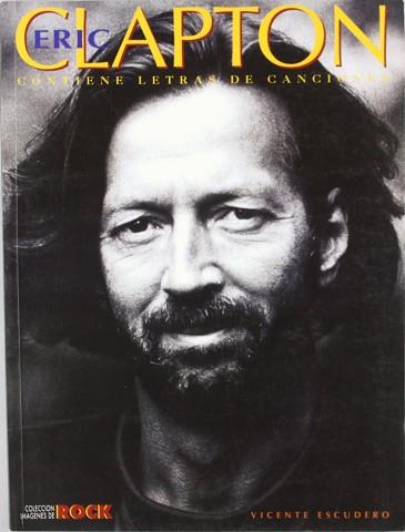 ERIC CLAPTON | 9788479740726 | ESCUDERO LUMBRERAS, VICENTE