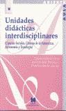 UNIDADES DIDACTICAS INTERDISCIPLINARES | 9788471336903 | AVILES DE TORRES, DOLORES