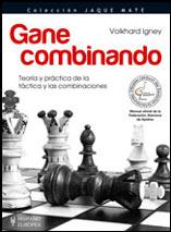 GANE COMBINANDO TEORIA Y PRACTICA DE LA TACTICA ... | 9788425518898 | IGNEY, VOLKHARD