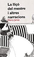 LLIÇO DEL MESTRE I ALTRES NARRACIONS, LA -TRIDENT- | 9788497100045 | JAMES, HENRY