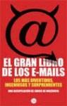 GRAN LIBRO DE LOS E MAILS EL | 9788466316439 | VARIS