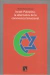 ISRAEL-PALESTINA LA ALTERNATIVA DE LA CONVIVENCIA BINACIONAL | 9788483191354 | WARSCHAWSKI, MICHEL