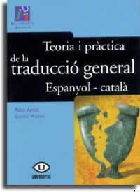 TEORIA I PRACTICA DE LA TRADUCCIO GENERAL | 9788480213370 | AGOST, ROSA