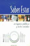 SABER ESTAR EN LUGARES PUBLICOS Y ACTOS SOCIALES | 9788489770218 | VARIS