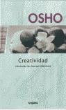 CREATIVIDAD LIBERANDO LAS FUERZAS INTERNAS | 9788425338304 | OSHO