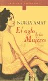 SIGLO DE LAS MUJERES, EL | 9788484530015 | AMAT, NURIA