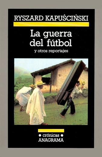 GUERRA DEL FUTBOL, LA | 9788433925244 | KAPUSCINSKI, RYSZARD