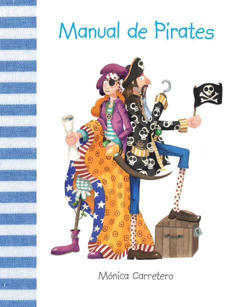 MANUAL DE PIRATES | 9788415241133 | CARRETERO, MÓNICA