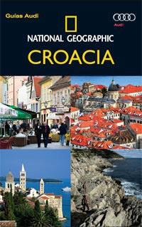 CROACIA GUIA AUDI | 9788482985398 | GEOGRAPHIC, NATIONAL