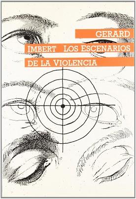 ESCENARIOS DE LA VIOLENCIA, LOS | 9788474261882 | IMBERT, GERARD