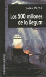 500 MILLONES DE LA BEGUM, LOS | 9788495536280 | VERNE, JULES