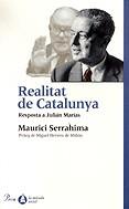 REALITAT DE CATALUNYA -RESPOSTA A JULIAN MARIAS- | 9788484374961 | SERRAHIMA, MAURICI