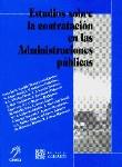 ESTUDIOS SOBRE LA CONTRATACION EN LAS ADMINISTRACI | 9788481512878 | C.E.M.C.I.